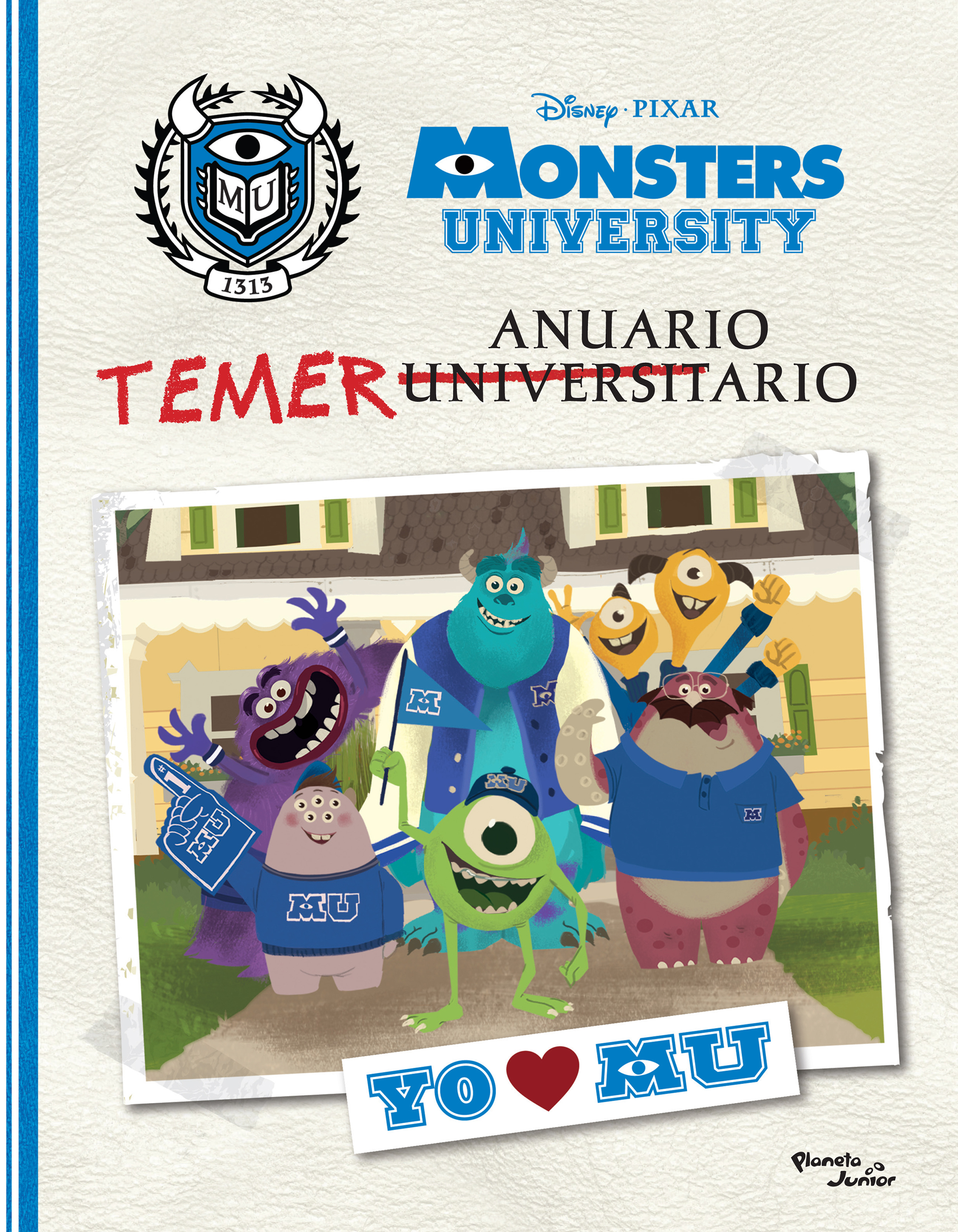 Monsters University. Anuario temerario
