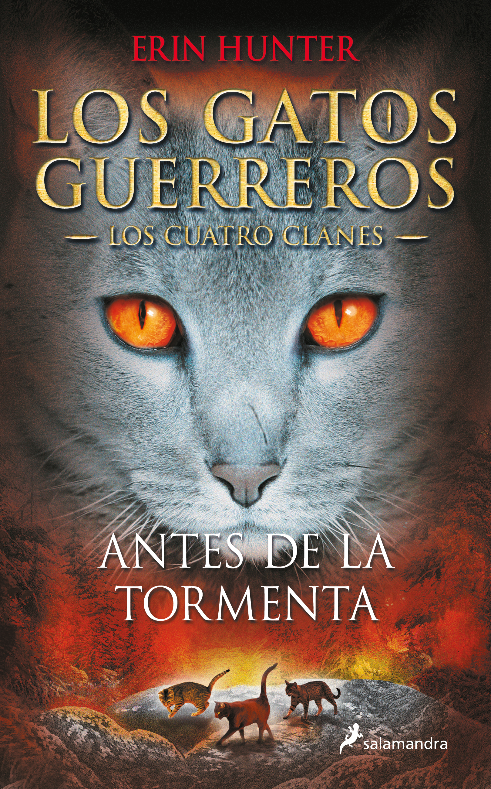 Los Gatos Guerreros | Los Cuatro Clanes 4 - Antes de la tormenta