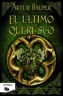 El último querusco (Saga de Teutoburgo 1)