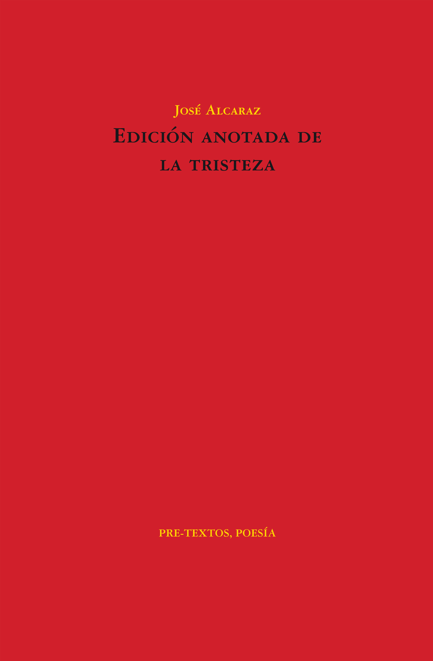 Edición anotada de la tristeza