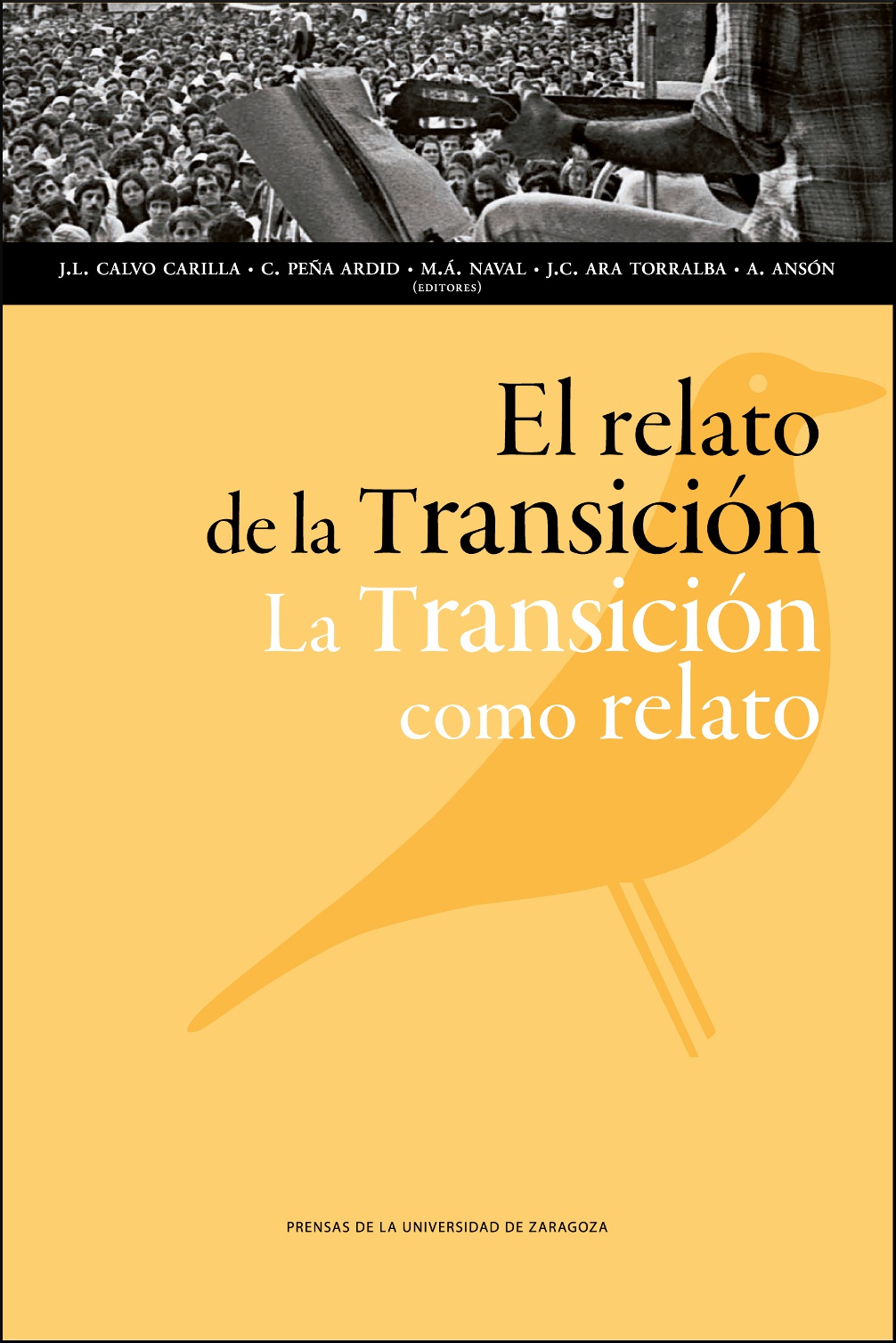 El relato de la Transición. La Transición como relato