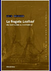 La fragata Lealtad