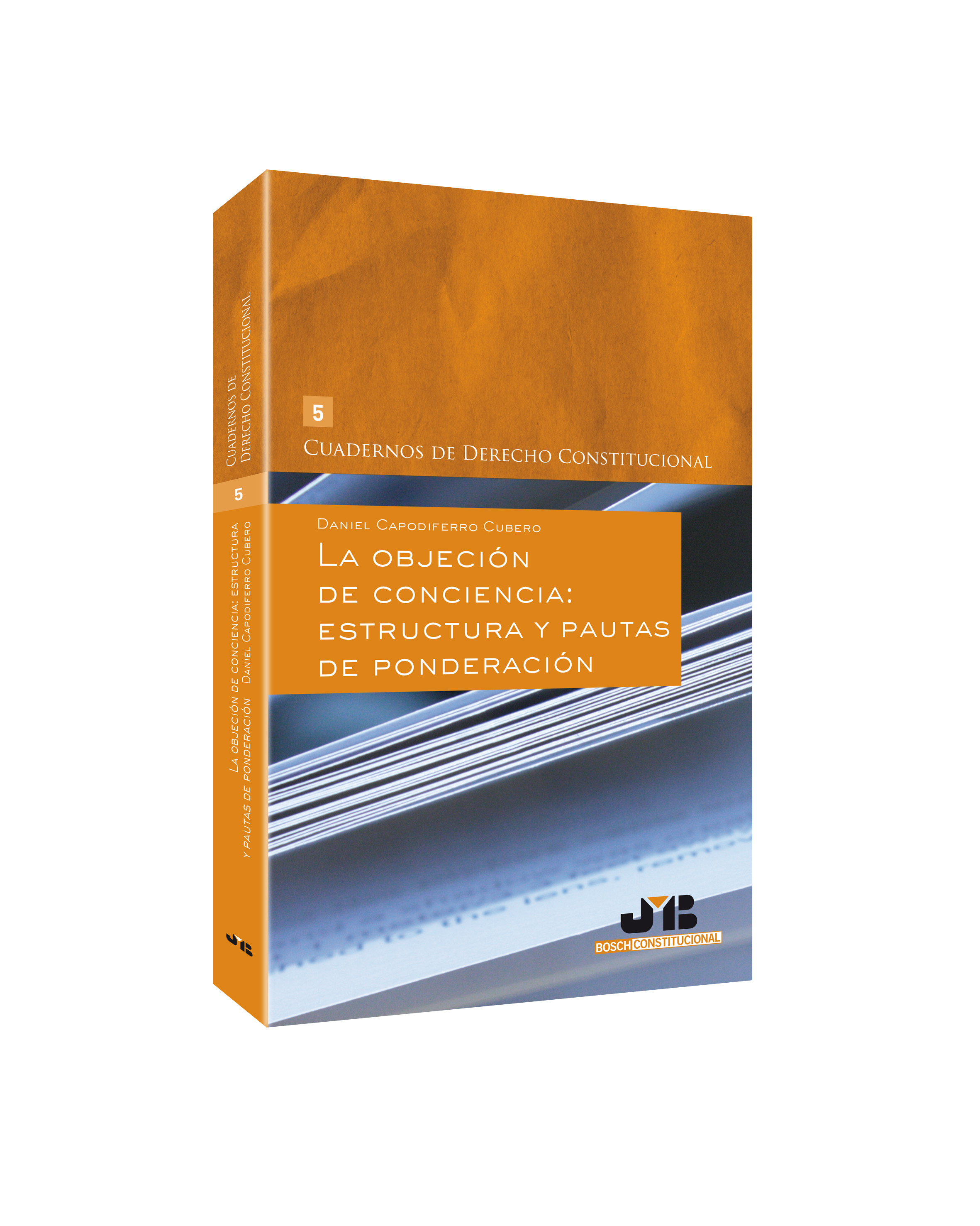 La objeción de conciencia : estructura y pautas de ponderación.