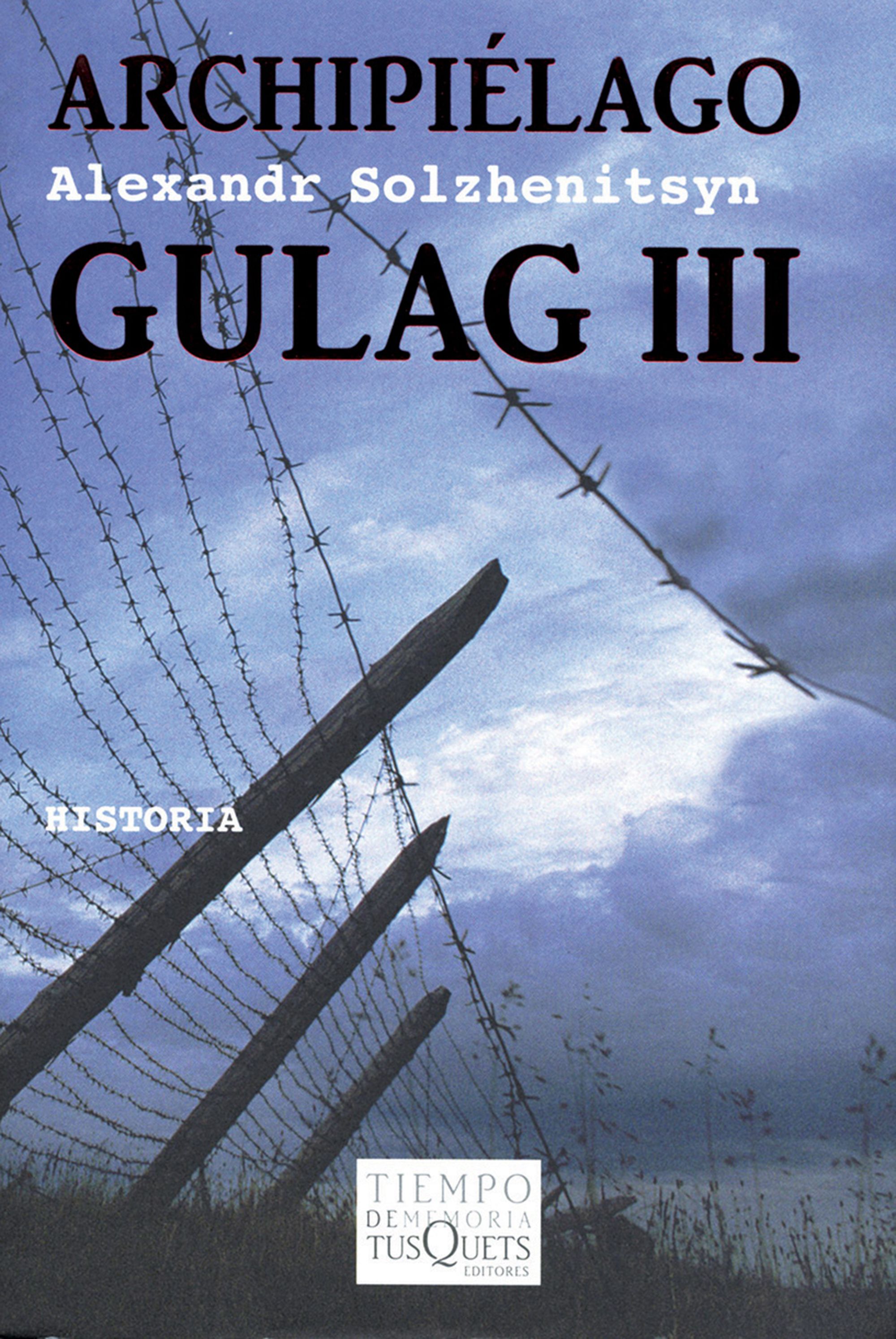 Archipiélago Gulag III