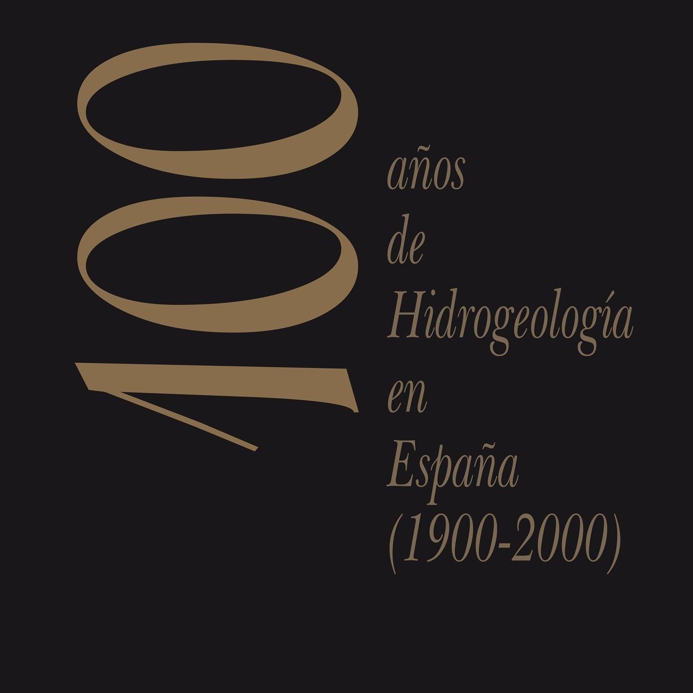 100 años de Hidrogeología en España