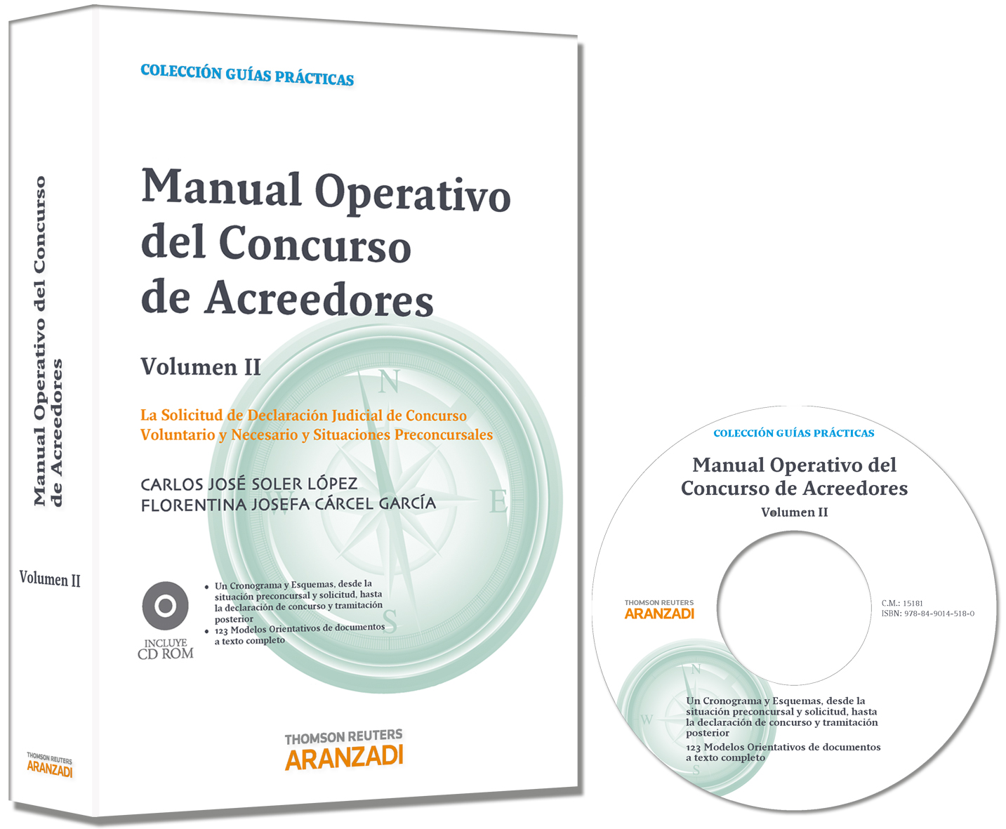 Manual Operativo del Concurso de Acreedores (Volumen II) - La solicitud de declaración judicial de concurso voluntario y necesario y situaciones pre-concursales