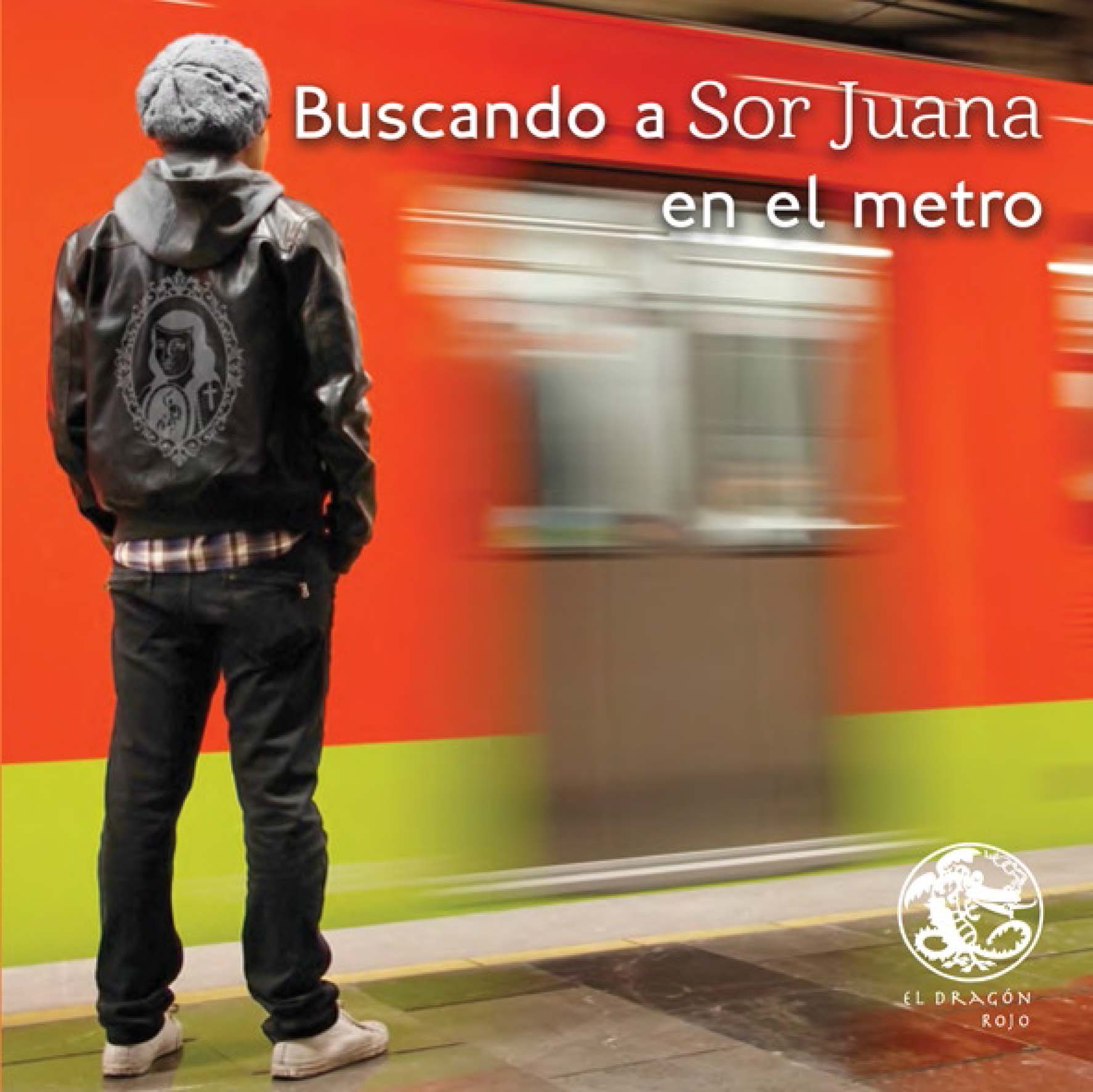 Buscando a Sor Juana en el metro