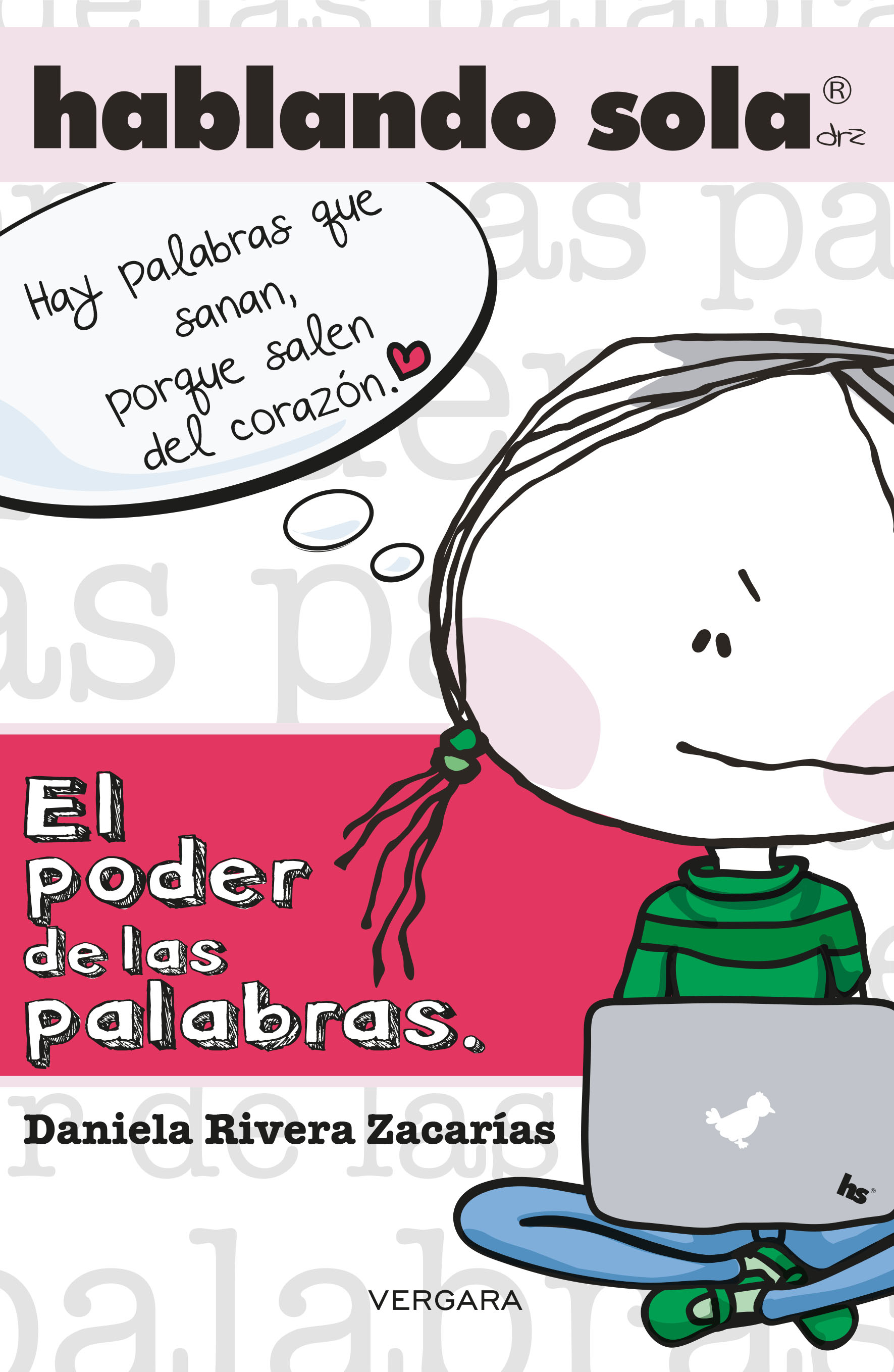 Hablando sola - El poder de las palabras