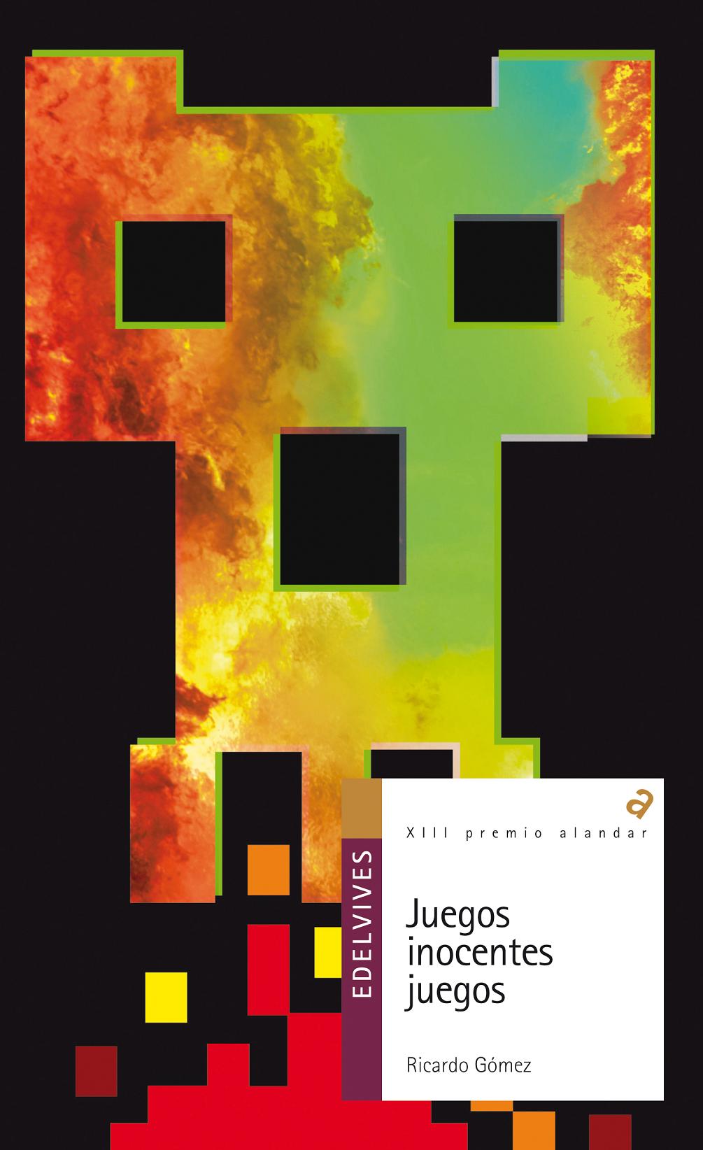 Juegos inocentes juegos (Premio Alandar 2013)