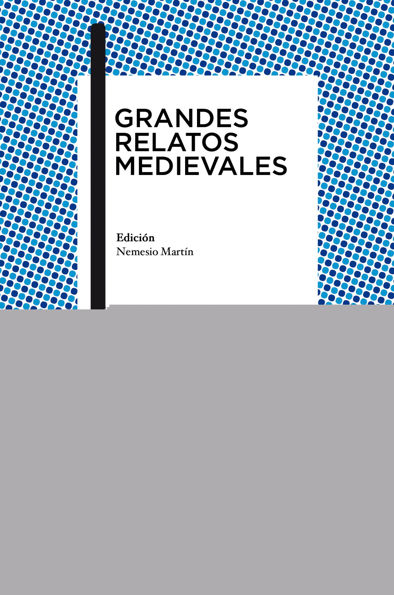 Grandes relatos medievales