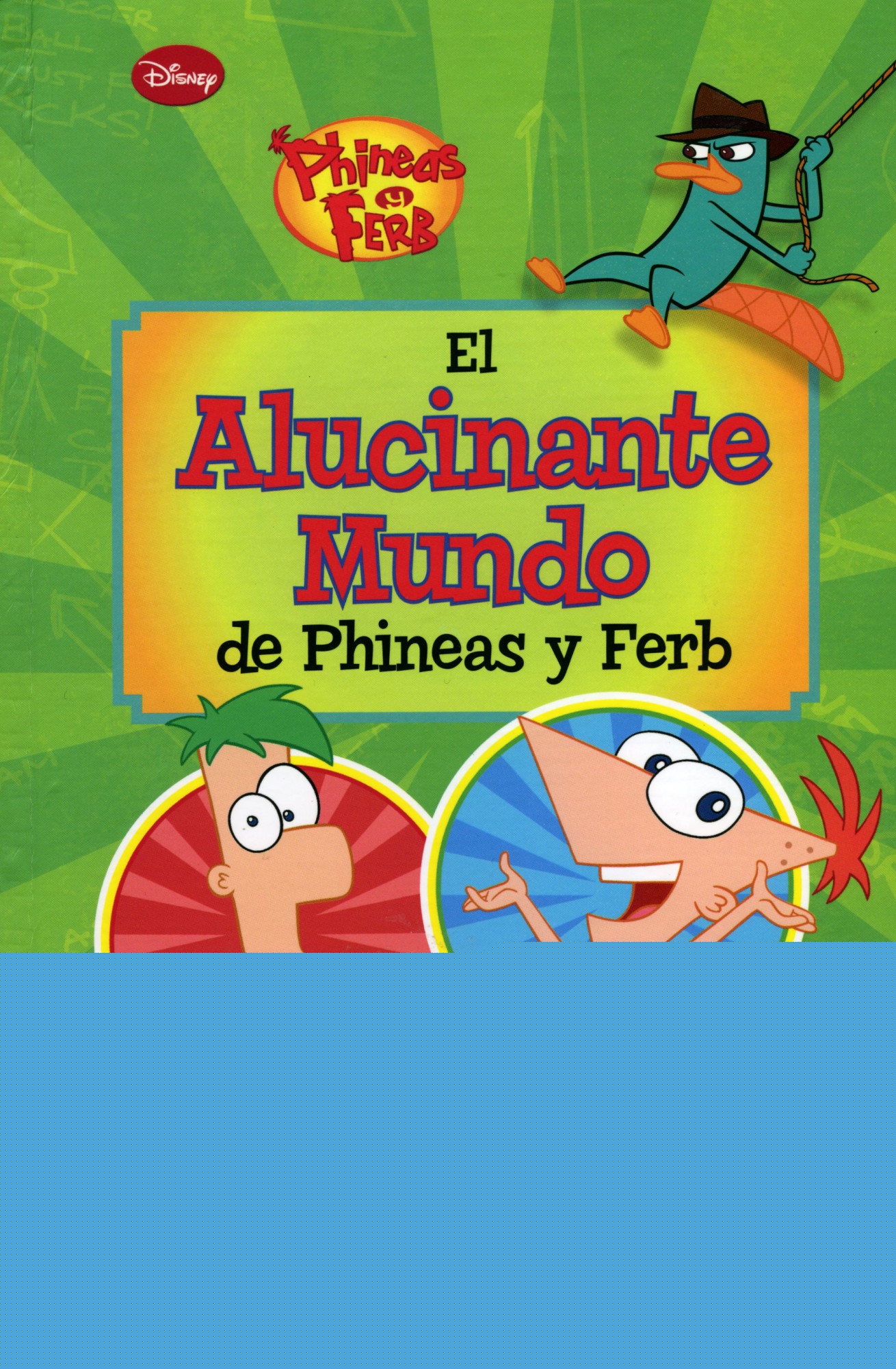 PyF. El alucinante mundo de Phineas y Ferb