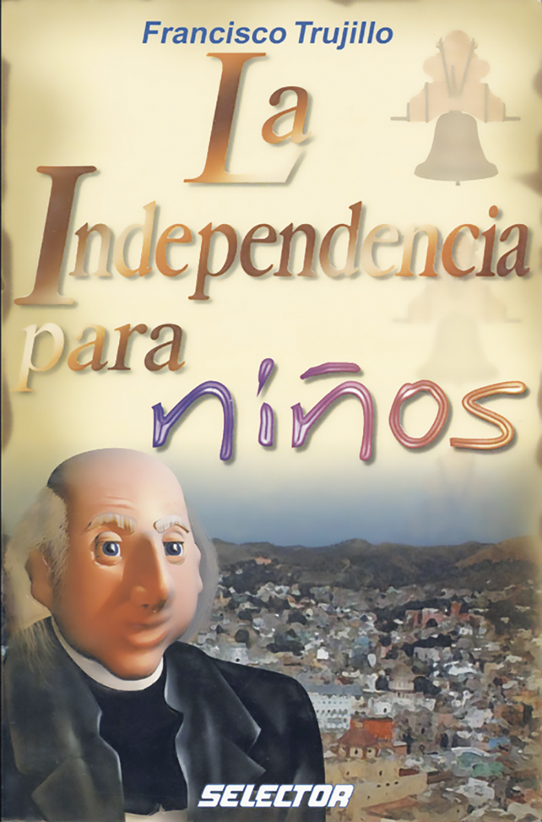Independencia para niños, La