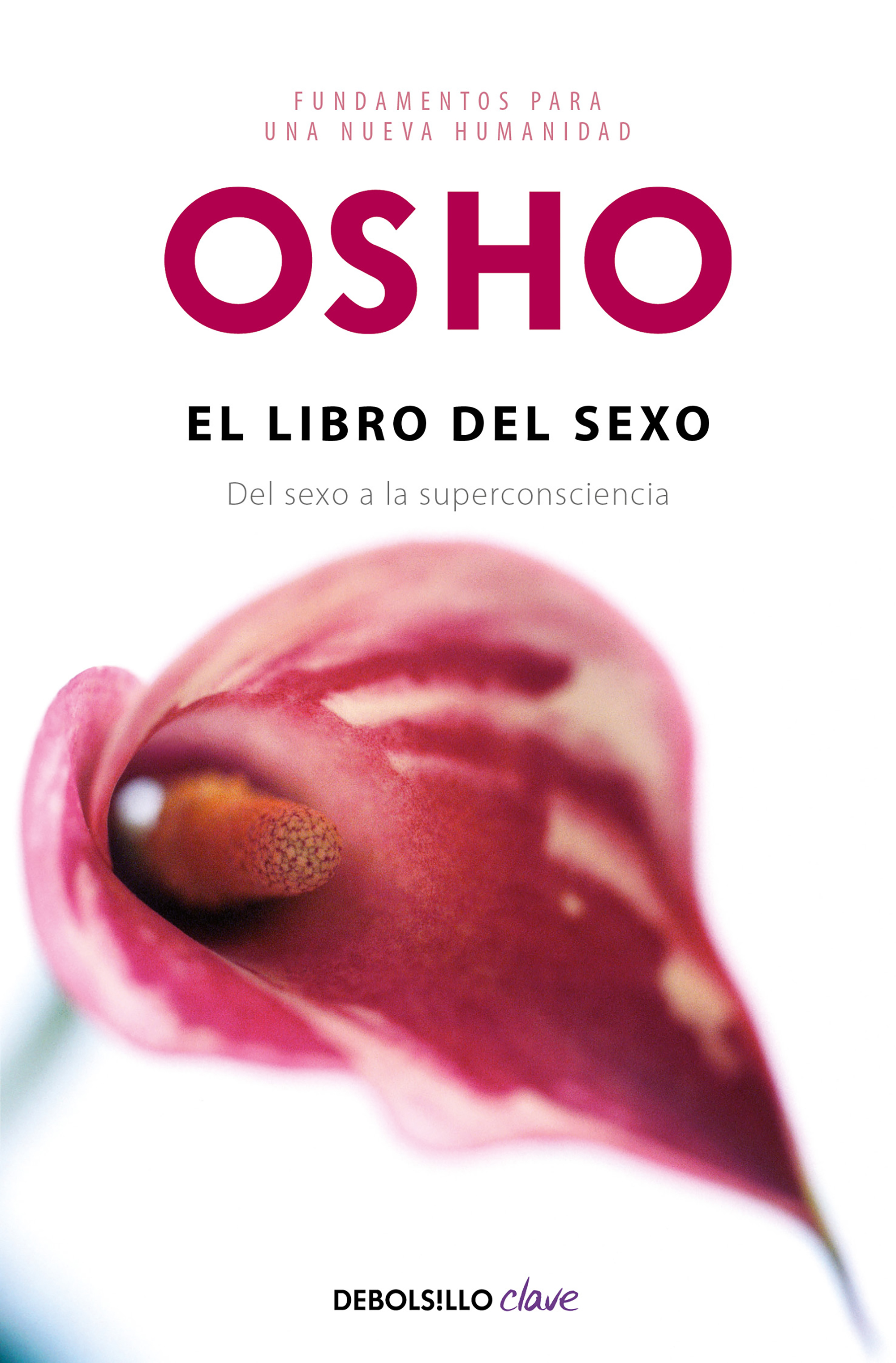 El libro del sexo (Fundamentos para una nueva humanidad)