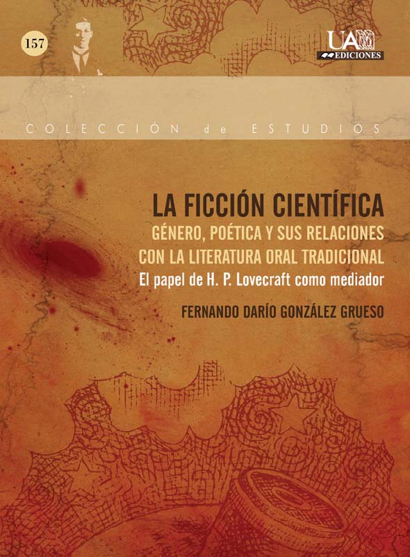 La ficción científica. Género, Poética y sus relaciones con la literatura oral tradicional