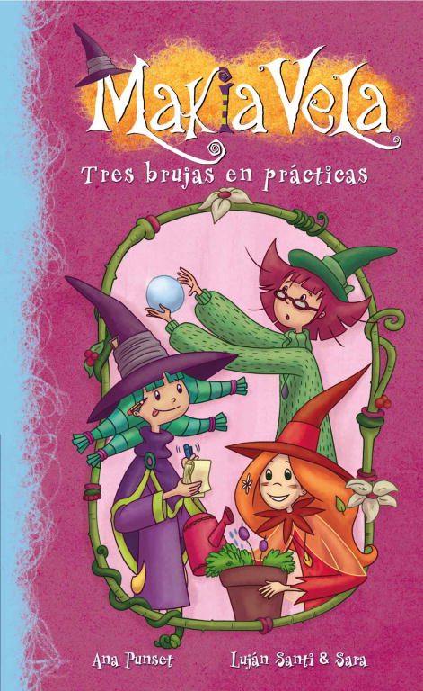 Tres brujas en prácticas (Serie Makia Vela 9)