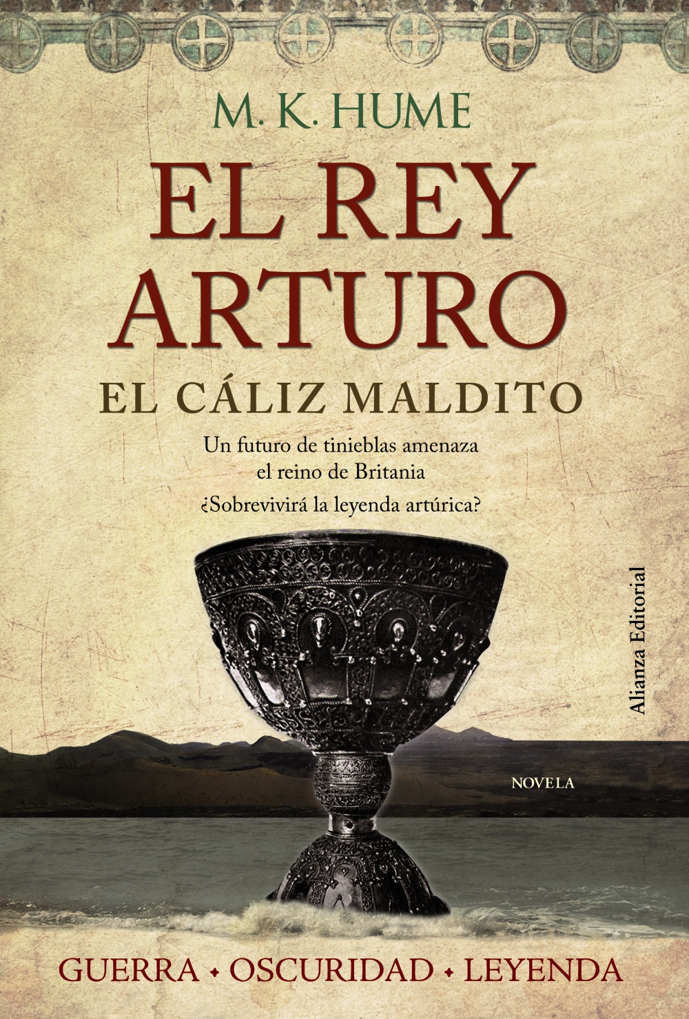 El rey Arturo. El cáliz maldito