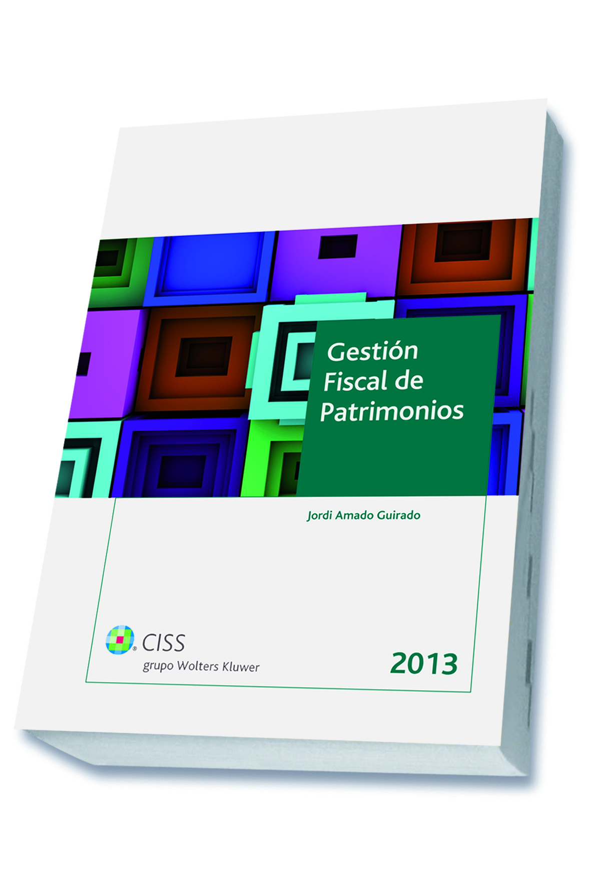 Gestión fiscal de patrimonios 2013