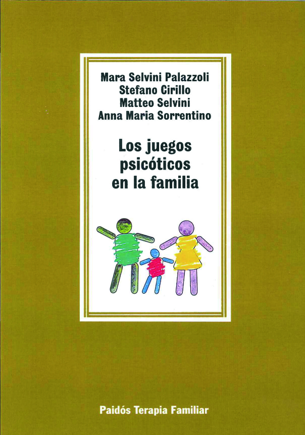Los juegos psicóticos en la familia