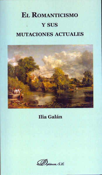 El romanticismo y sus mutaciones actuales