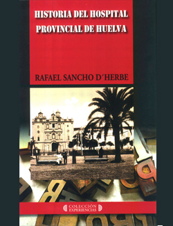 Historia del Hospital provincial de Huelva