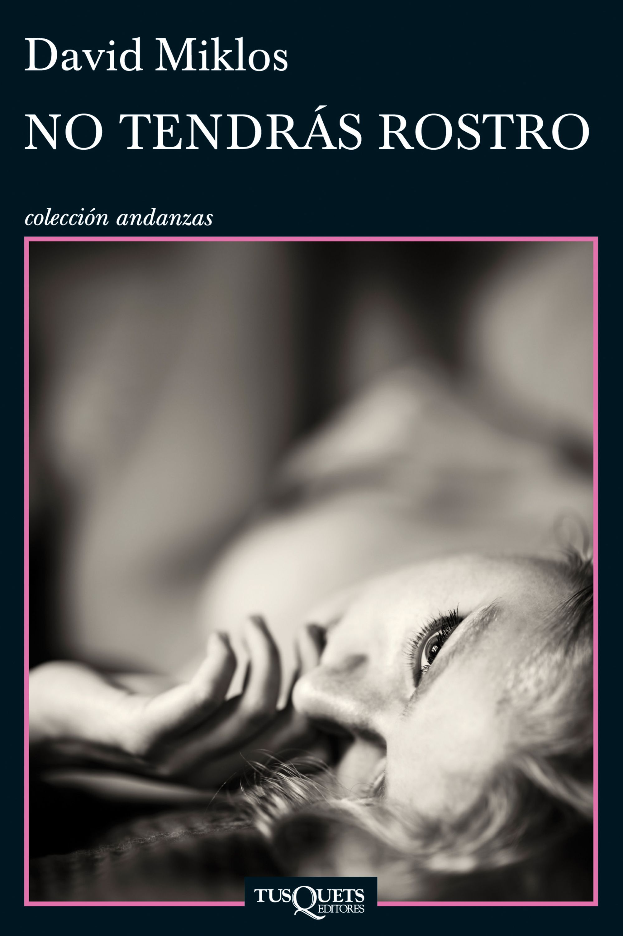 No tendrás rostro