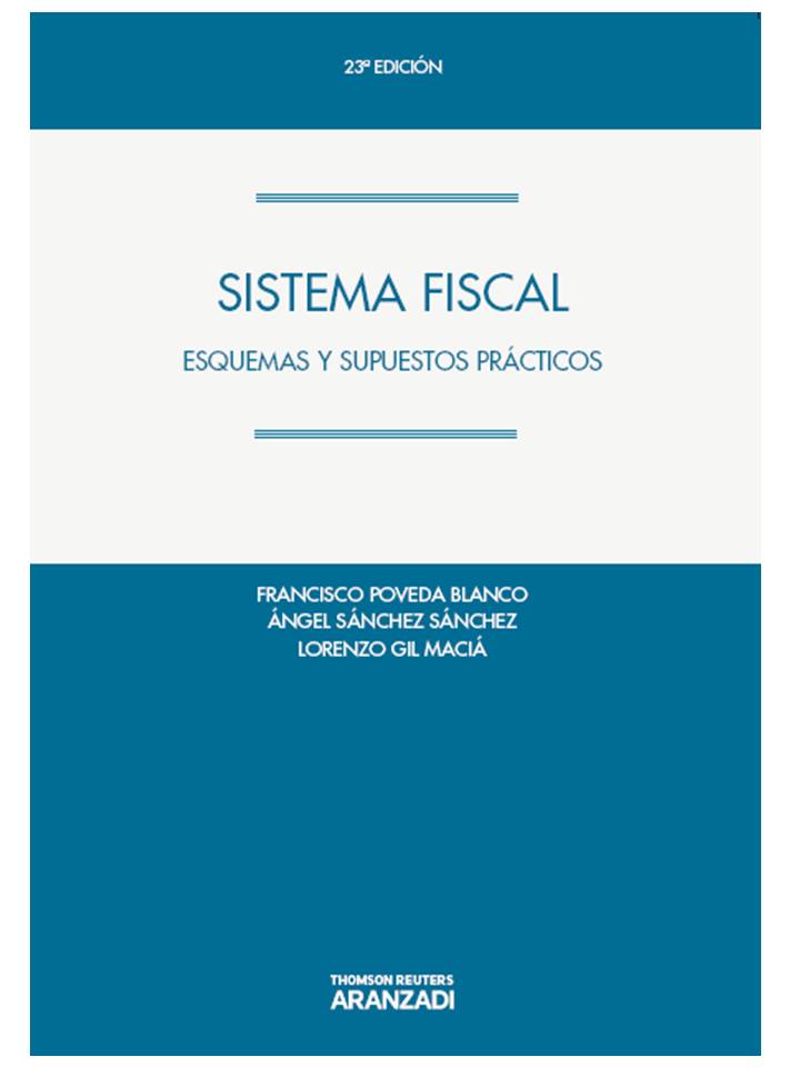 Sistema Fiscal - Esquemas y supuestos prácticos