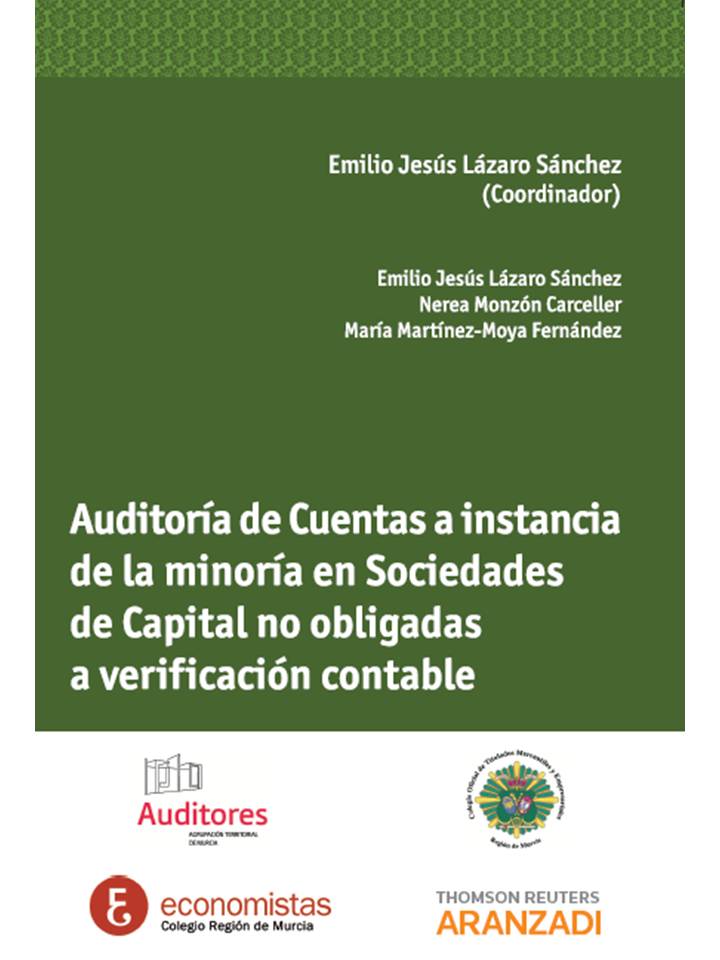 Auditoría de Cuentas a Instancia de la Minoría en Sociedades de Capital no Obligadas a Verificación Contable