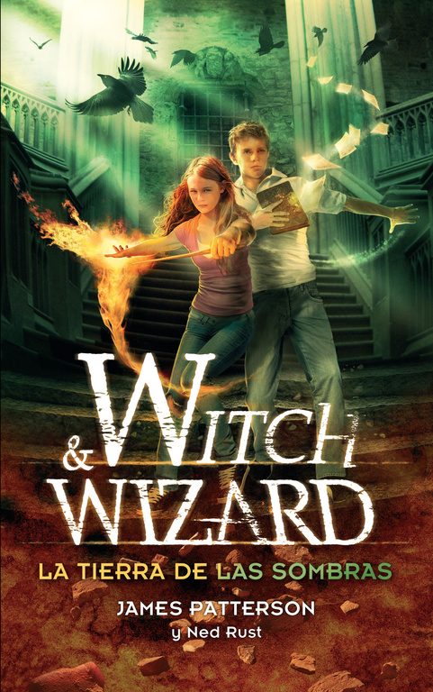 Witch & Wizard. La tierra de las sombras