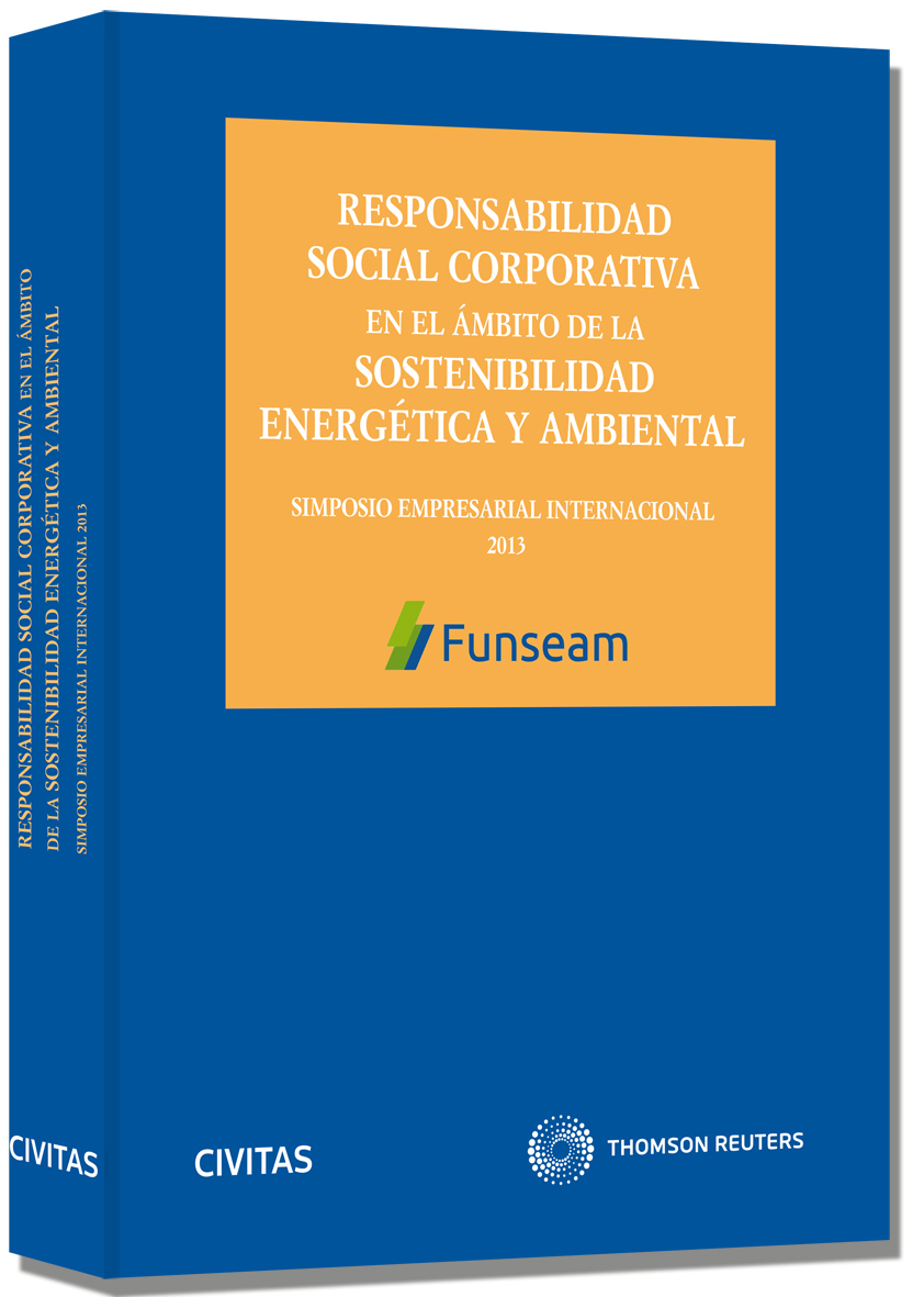 Responsabilidad Social Corporativa en el ámbito de la sostenibilidad energética y ambiental - Simposio Empresarial Internacional FUNSEAM