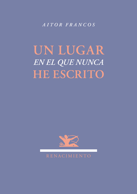 Un lugar en el que nunca he escrito