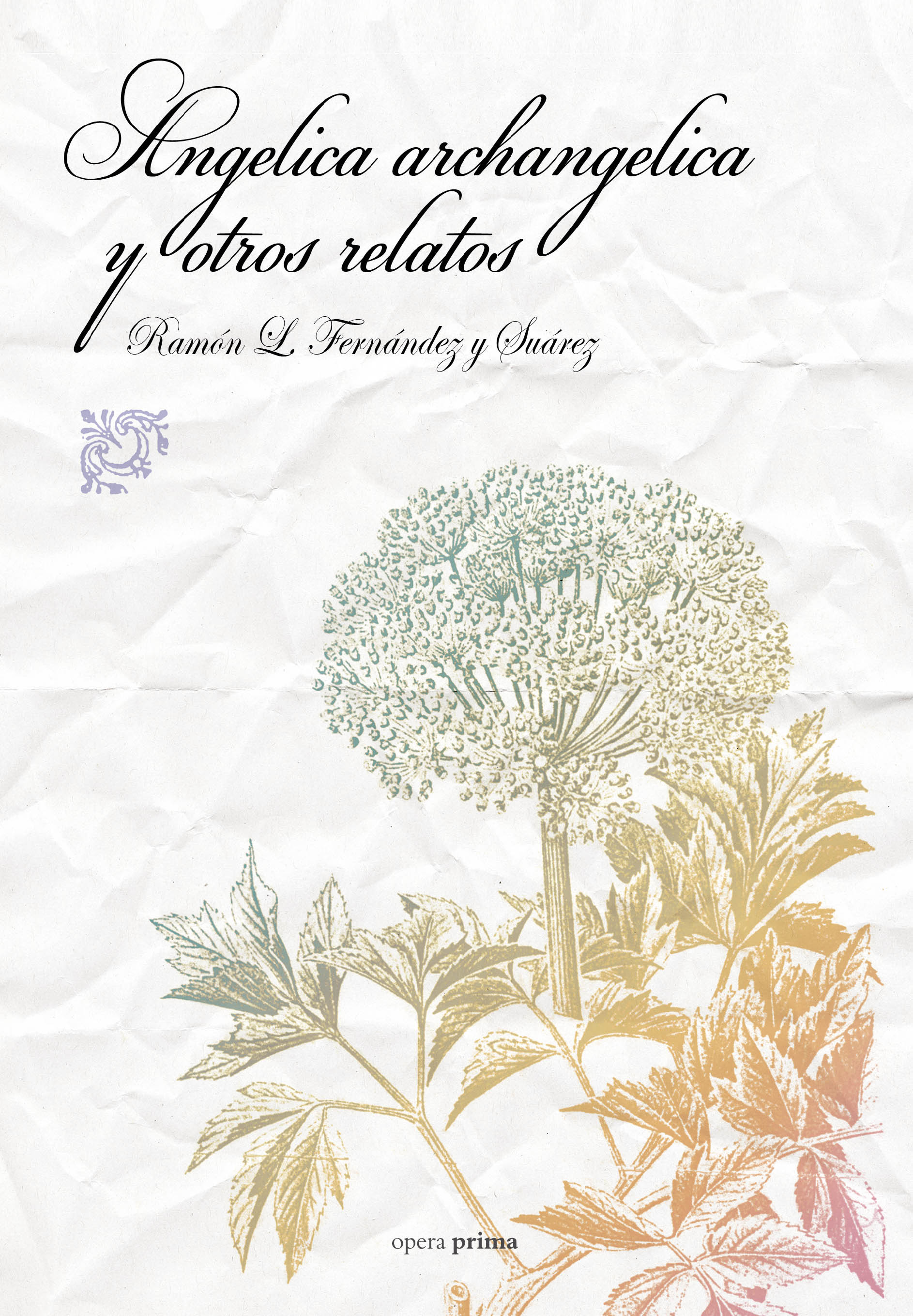 Angelica archangelica y otros relatos