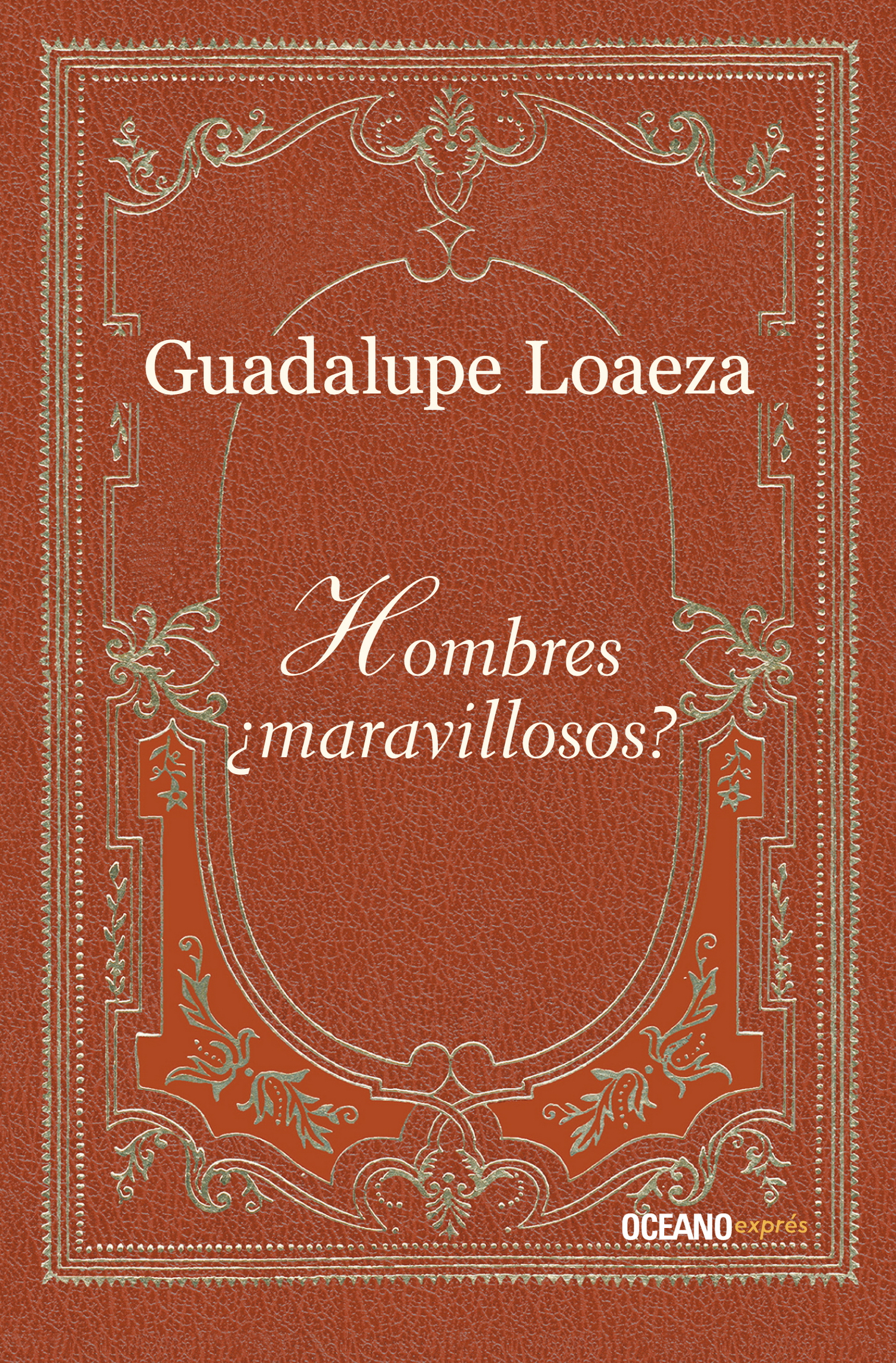 Hombres ¿maravillosos?