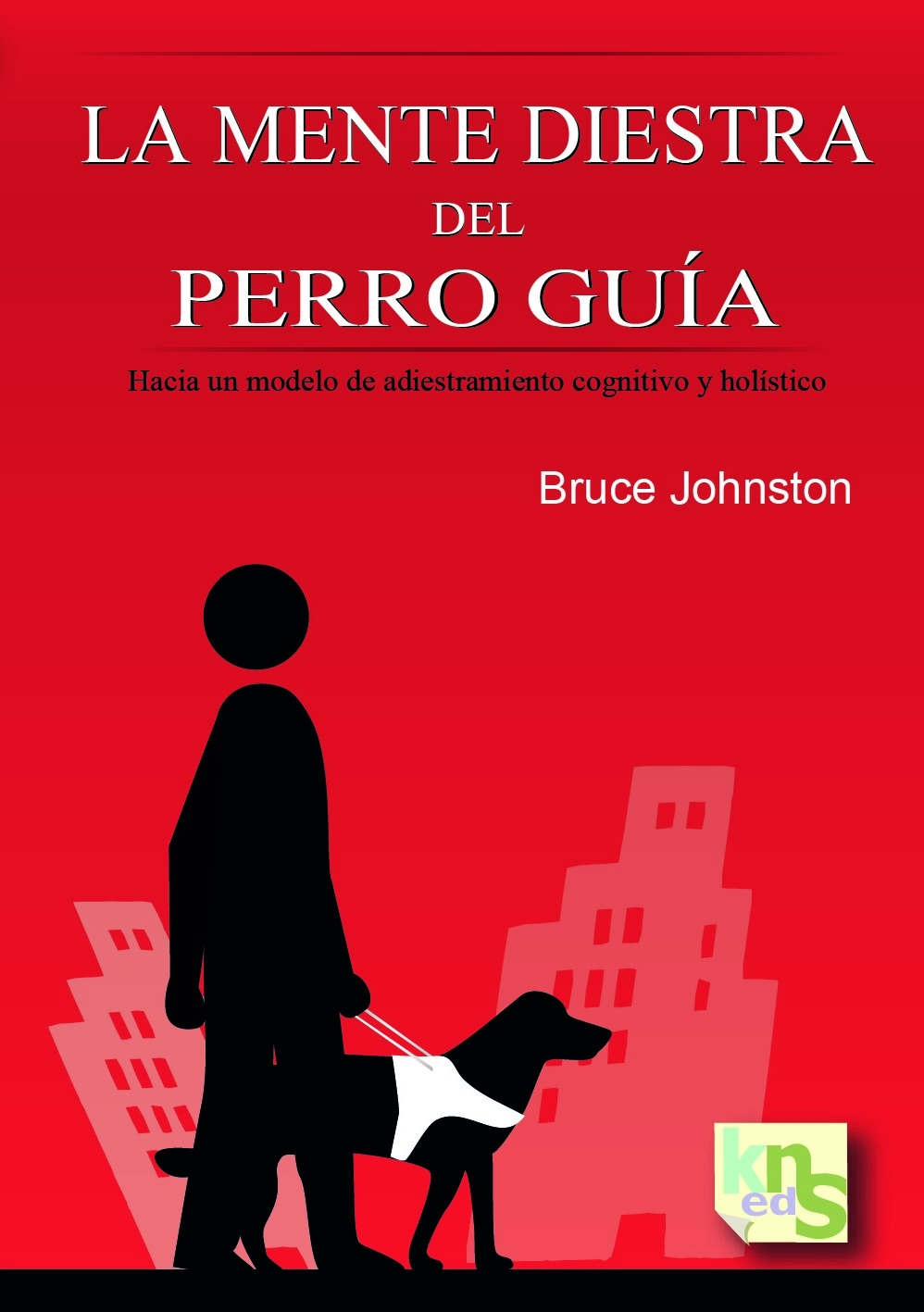 La mente diestra del perro guía.