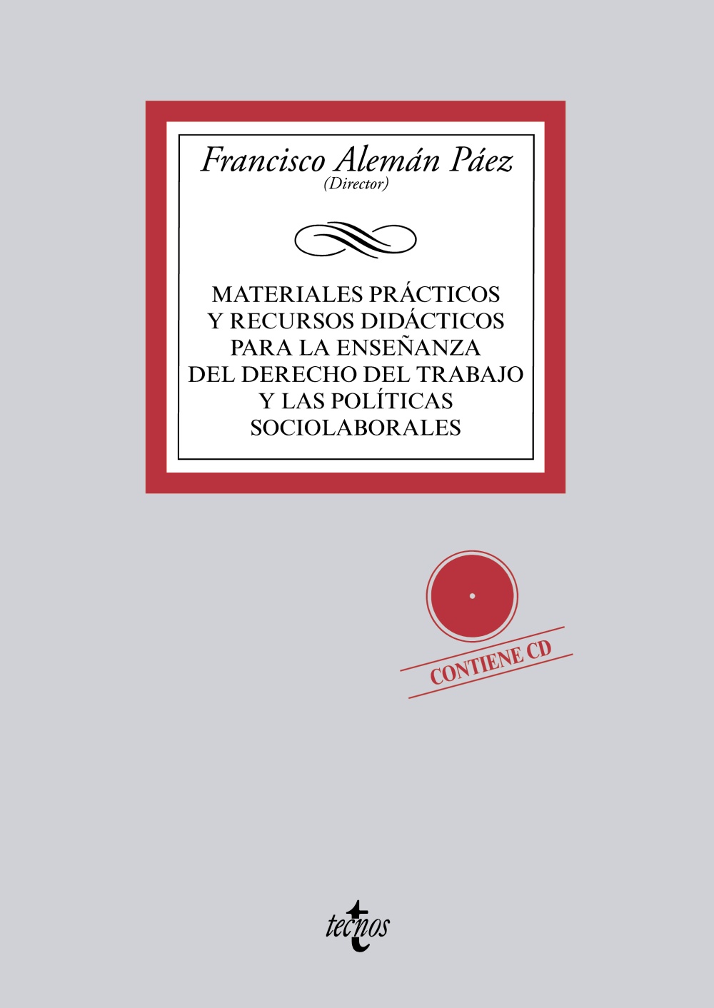 Materiales prácticos y recursos didácticos para la enseñanza del derecho del trabajo y las políticas sociolaborales
