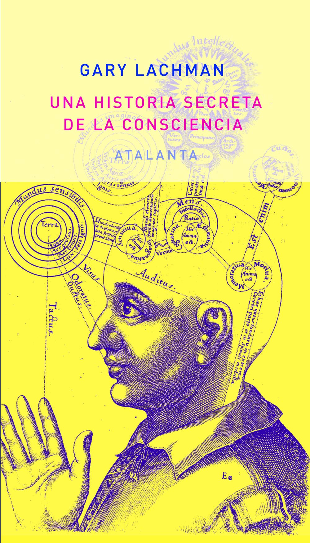 Una historia secreta de la consciencia