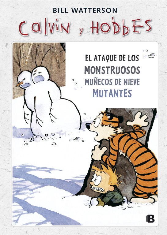 Calvin y Hobbes 8 - El ataque de los monstruosos muñecos de nieve mutantes
