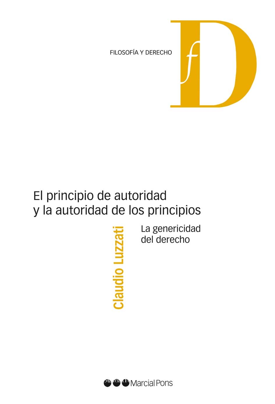 El principio de autoridad y la autoridad de los principios