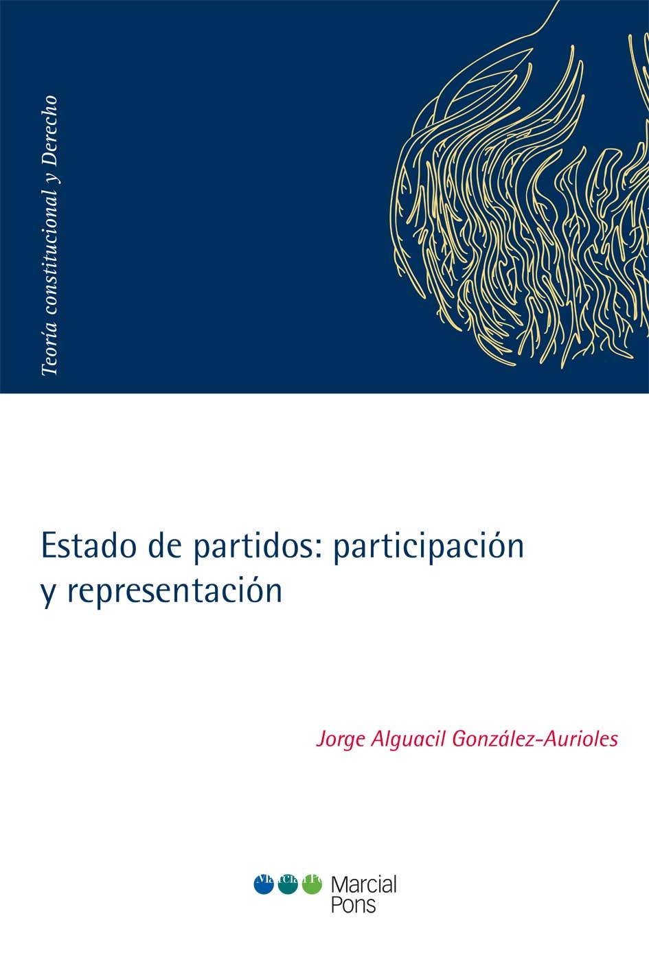 Estado de partidos: participación y representación
