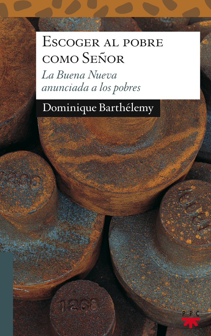 Escoger al pobre como Señor