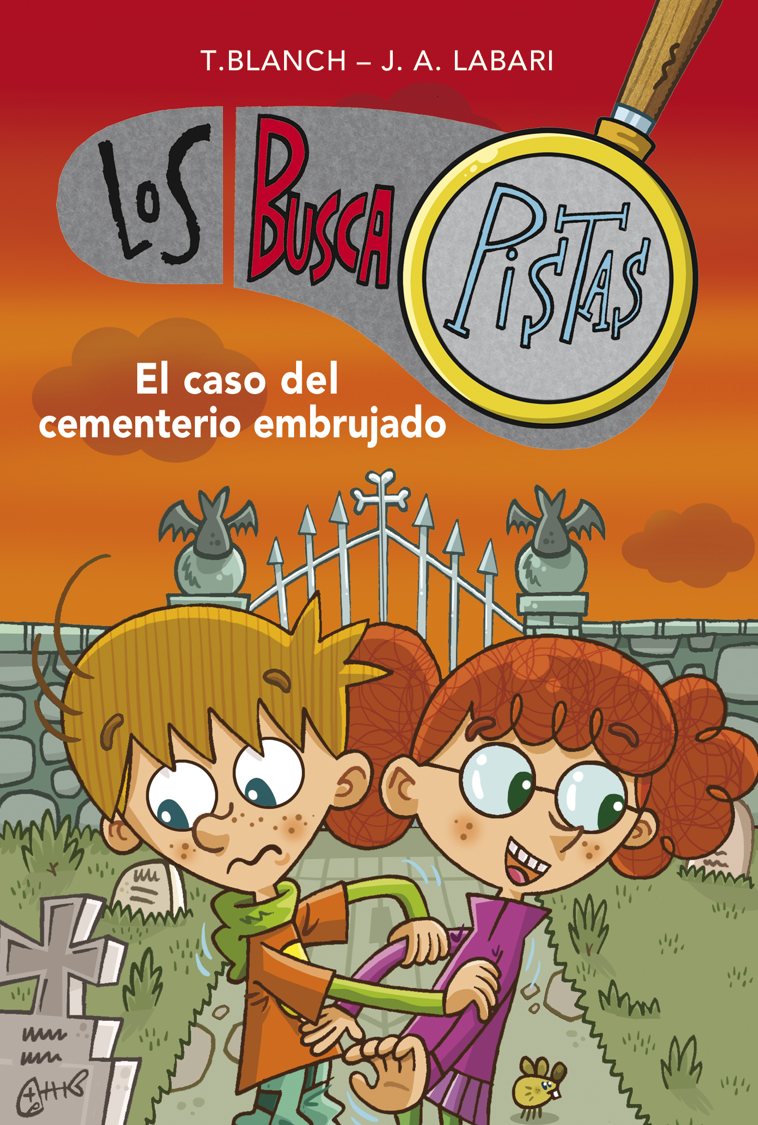 El caso del cementerio embrujado (Serie Los BuscaPistas 4)