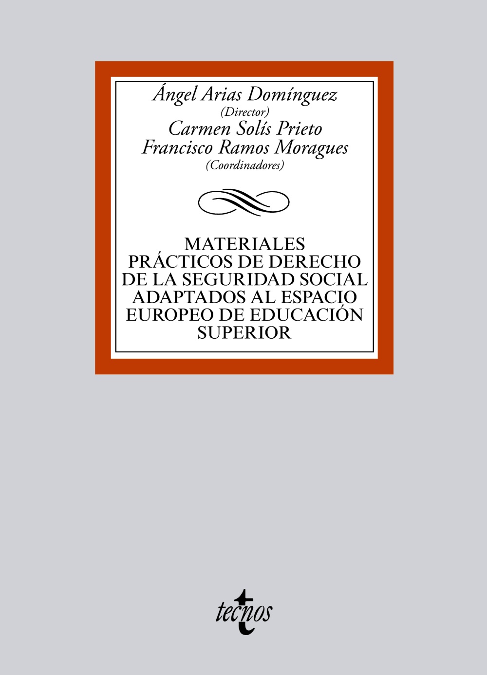 Materiales prácticos de Derecho de la Seguridad Social adaptados al Espacio Europeo de Educación Superior