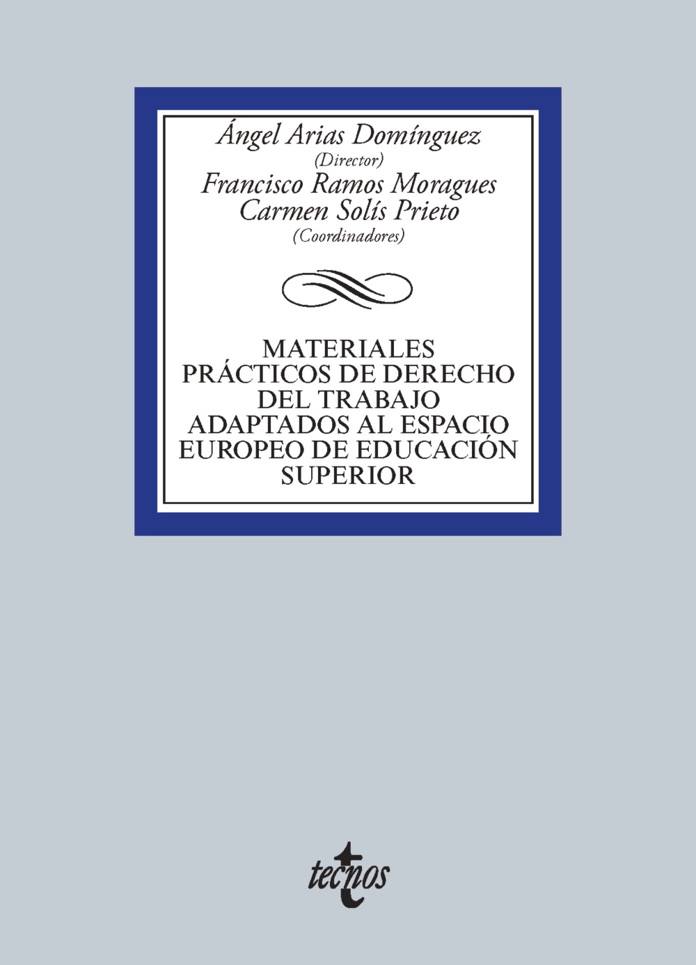 Materiales prácticos de Derecho del trabajo adaptados al espacio europeo de educación superior