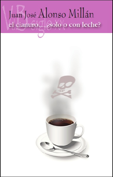 El cianuro..., ¿solo o con leche?