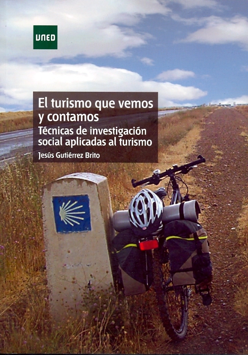 El turismo que vemos y contamos. Técnicas de investigación social aplicadas al turismo