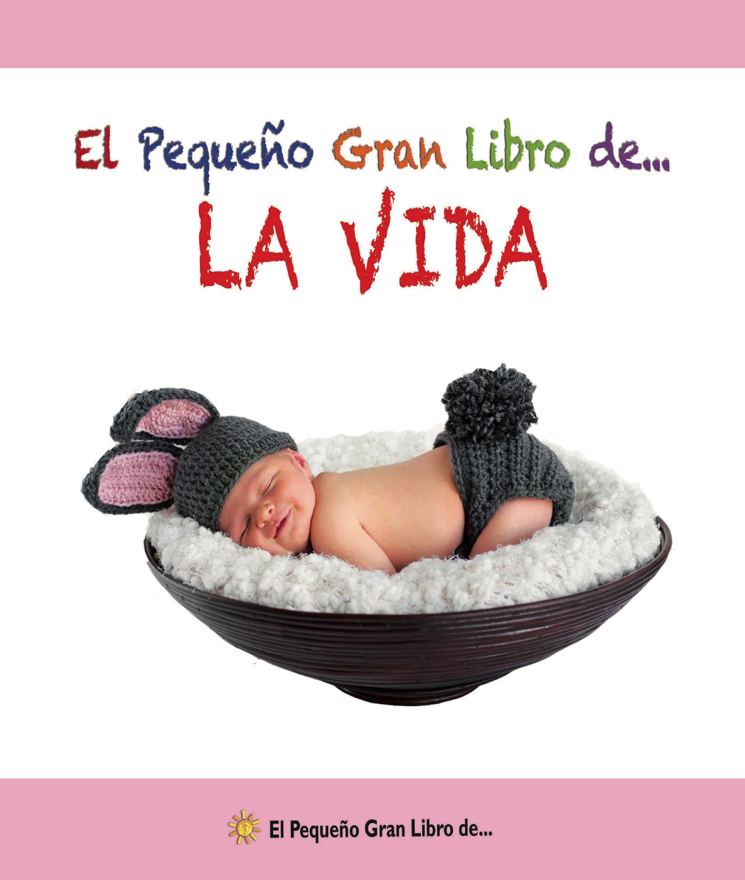 El pequeño gran libro de... La vida