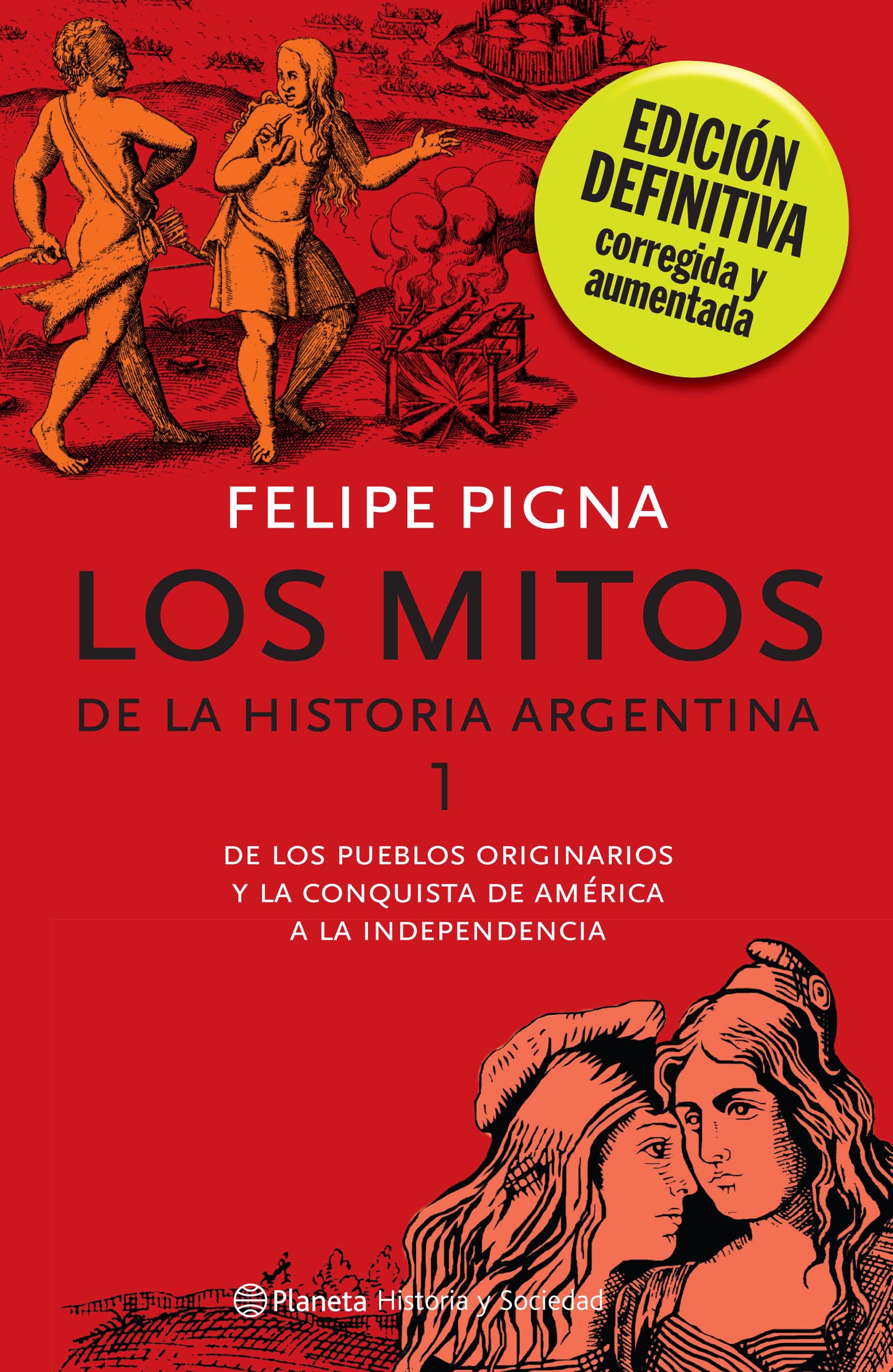 Mitos de la historia argentina 1