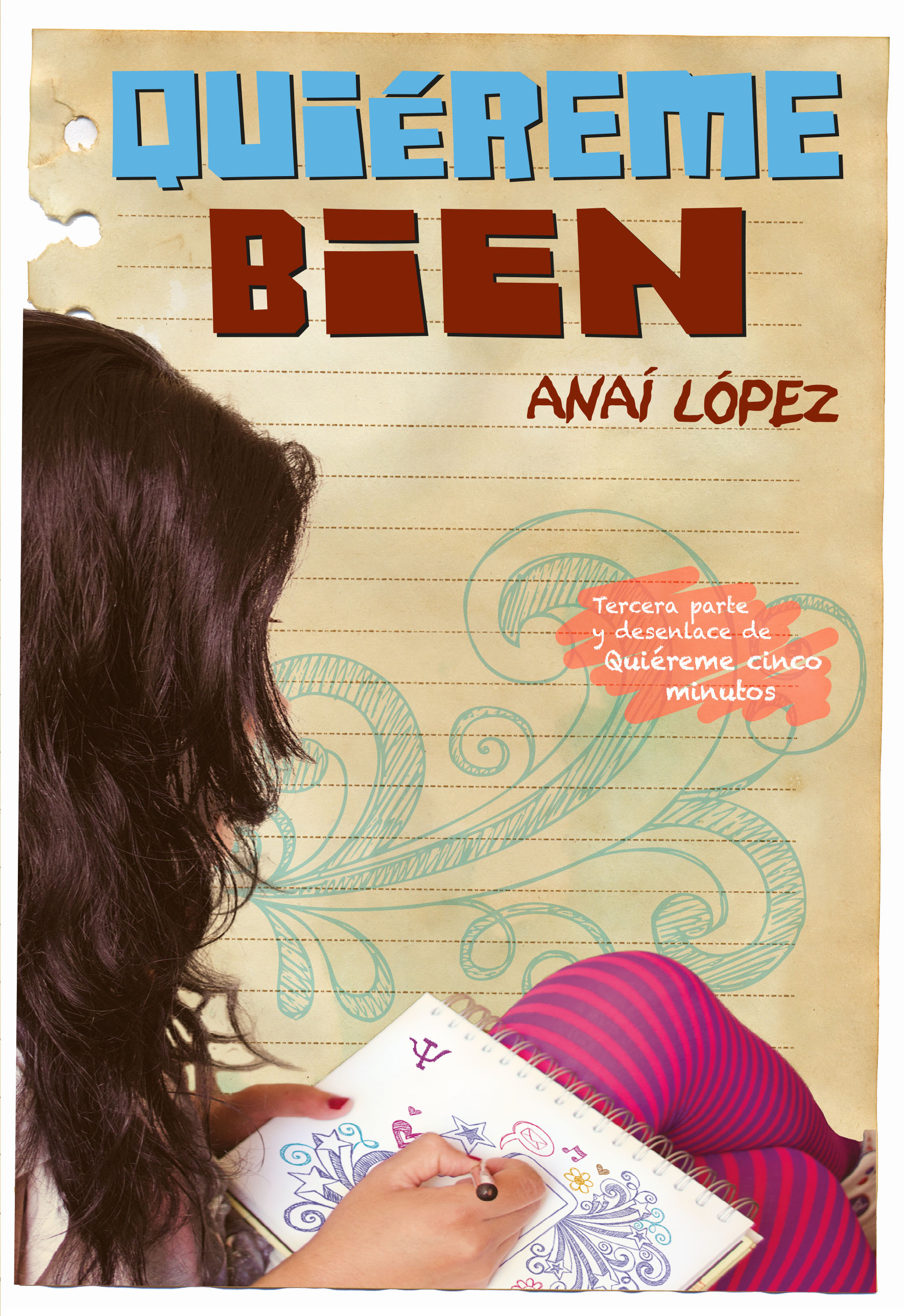 Trilogía de Elena 3 - Quiéreme bien