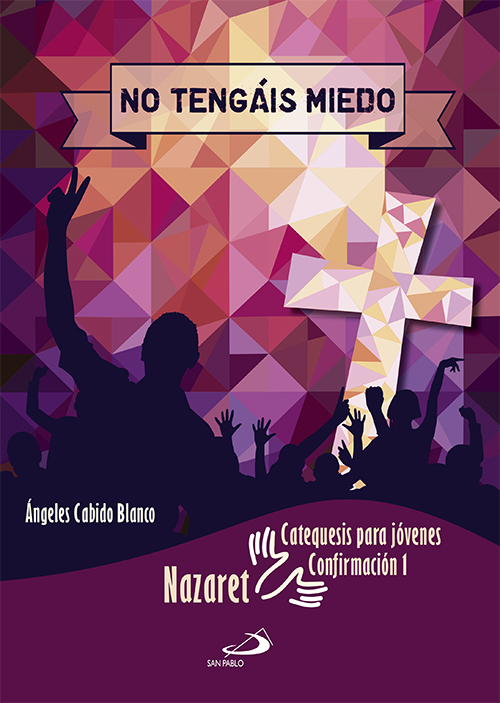 No tengáis miedo. Catequesis para jóvenes