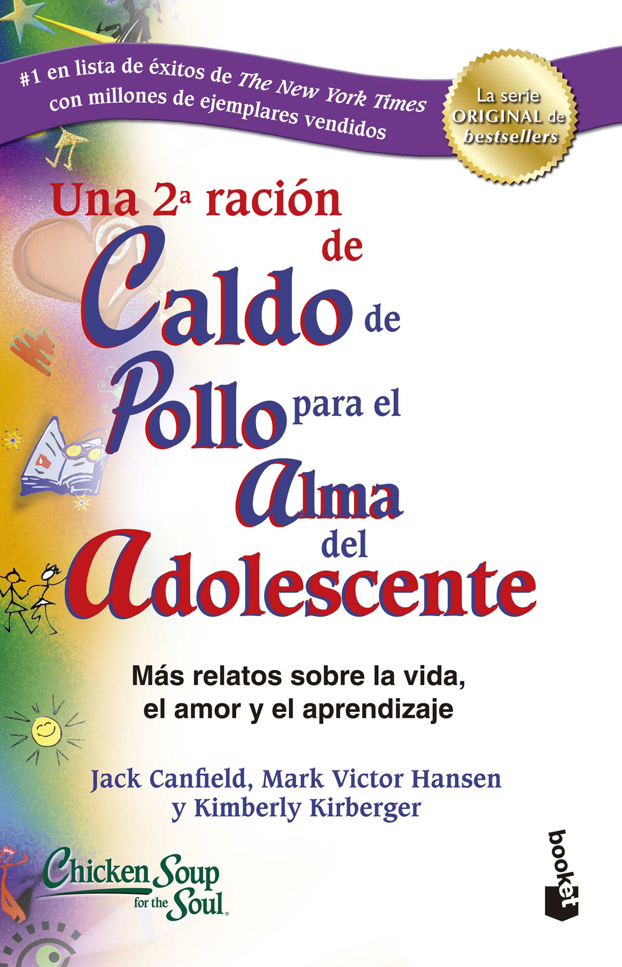 Una 2a. ración de caldo para el alma del adolescentes