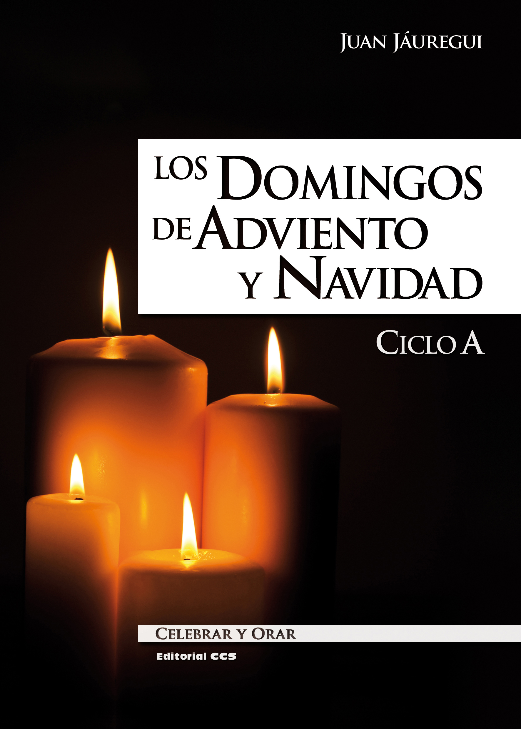 Los domingos de Adviento y Navidad. Ciclo A